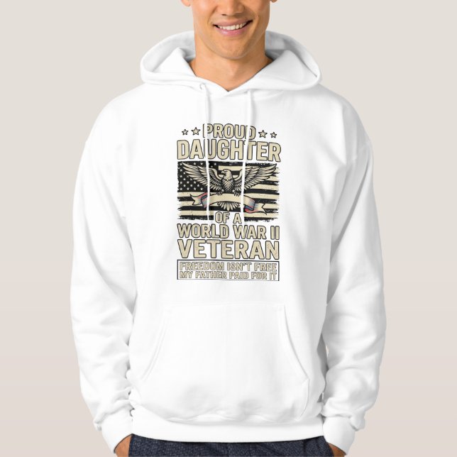 Stolt dotter till en andra världskrigets veteran t hoodie (Framsida)