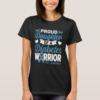 Stolt Dotter Till En Diabetes Krigare T1D Medveten T Shirt