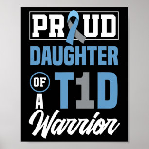 stolt dotter till en medvetenhet om T1d-cancer Poster