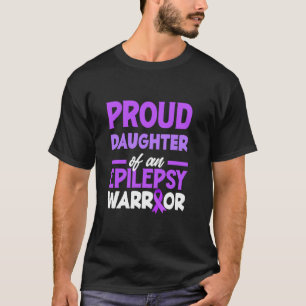 stolt dotter till epilepsianfall Epilepsi 1 T Shirt