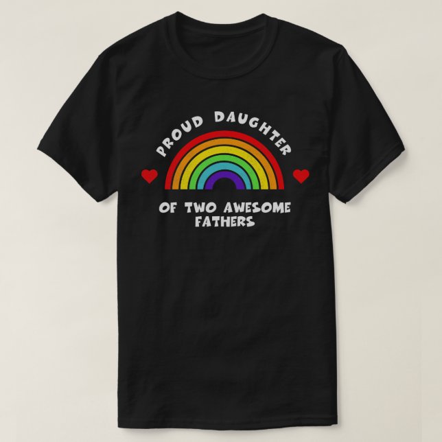 stolt dotter till två fantastisk far Tshirt LGBT T Shirt (Design framsida)