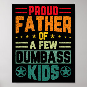 stolt Far i en dub Kids Funny Fars dag Poster