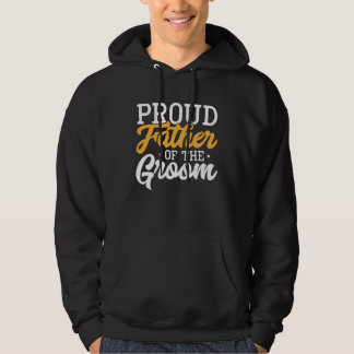 Stolt far till brudgummen Bröllopsfest Engagemang Hoodie