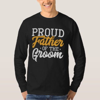 Stolt far till brudgummen bröllopsfest engagemang t shirt