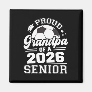 Stolt farfar till en 2026 Senior Soccer Ll-examen Magnet