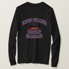 Stolt fästmö till en som tar examen 2026 | Univers T Shirt