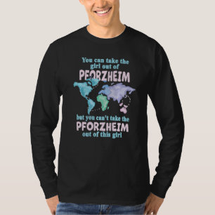 Stolt flicka från Pforzheim  Flytt från Pforzheim T Shirt