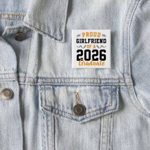 Stolt Flickvän till en 2026 Examen Fest Anpassad Knapp