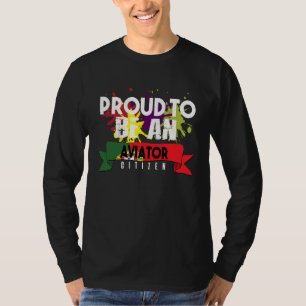 Stolt flygare medborgare Yrke karriär arbetare arb T Shirt