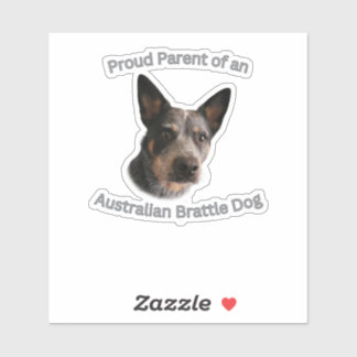 Stolt förälder till australisk Brattle-hund Klistermärken