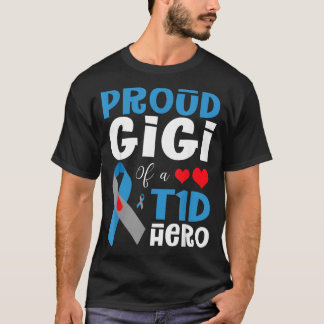 Stolt Gigi av en T1d Hjälte Typ 1 Diabetes Medvete T Shirt