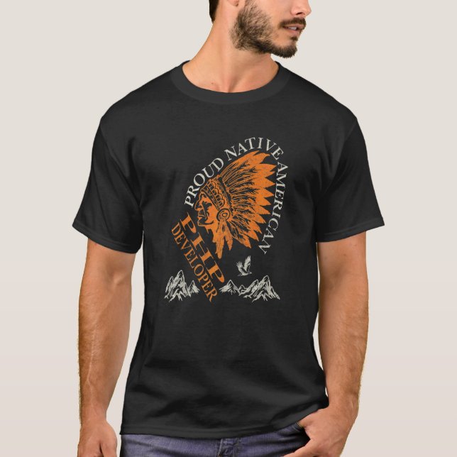 Stolt infödd amerikansk Jobb Php Utvecklare   T Shirt (Framsida)