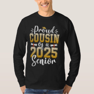 stolt kusin av 2025 års högsta Studenten T Shirt