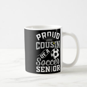 Stolt Kusin Till En Fotbollssenior Cl Utexaminerad Kaffemugg