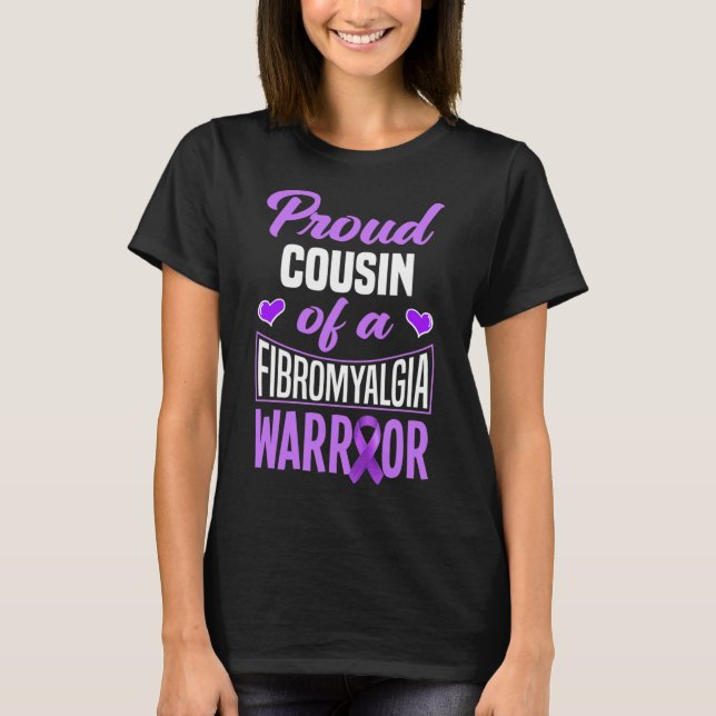 stolt kusin till fibromyalgia Warrior T Shirt (Framsida)