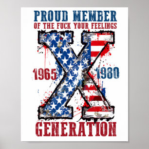 stolt ledamot av era känslor Generation X Poster