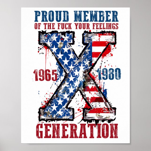 stolt ledamot av era känslor Generation X Poster (Framsidan)