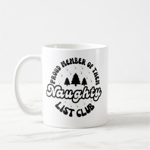 stolt ledamot av Klubben Naughty List Kaffemugg