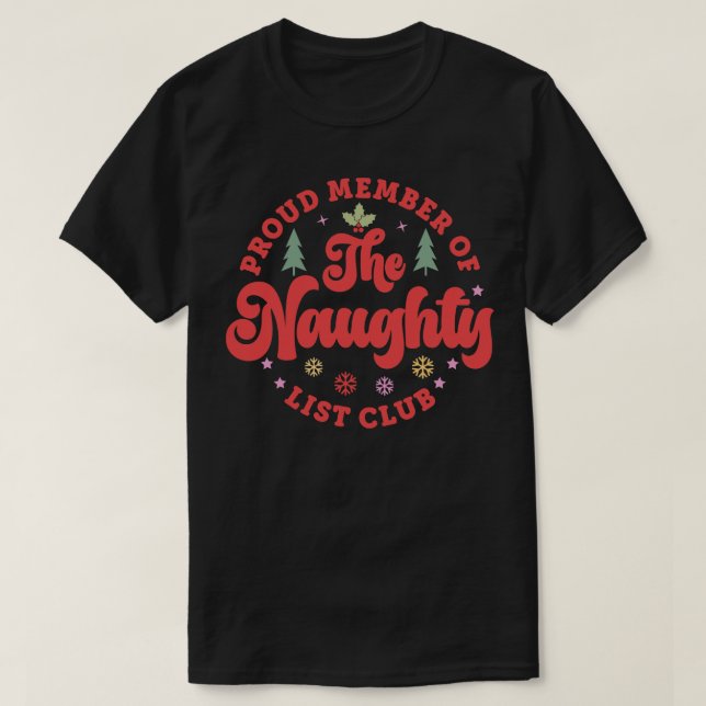 stolt ledamot av Klubben Naughty List T Shirt (Design framsida)