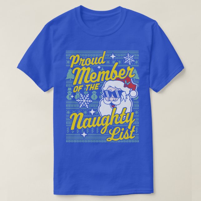 stolt ledamot av Naughty List Funny Julafton Ugly  T Shirt (Design framsida)
