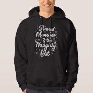 stolt ledamot av Naughty List Jul Naughty Hoodie