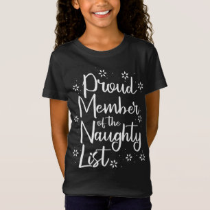 stolt ledamot av Naughty List-julklappen, skattad T Shirt
