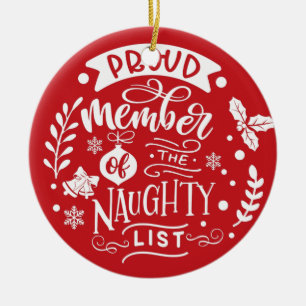 stolt ledamot av Naughty List Photo Funny Julgransprydnad Keramik