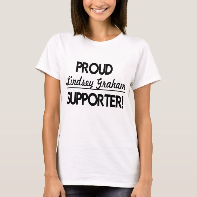 Stolt Lindsey Graham supporter! Tee Shirt (Framsida)