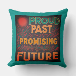 stolt lovande framtid kudde