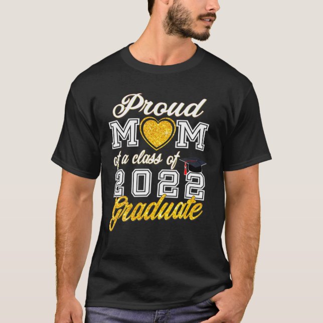 stolt Mamma av 2022 års Student-klass av 2022 års  T Shirt (Framsida)