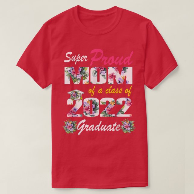 stolt Mamma av 2022 års Student-klass av 2022 års  T Shirt (Design framsida)