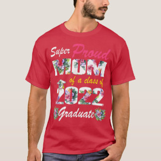 stolt Mamma av 2022 års Student-klass av 2022 års  T Shirt