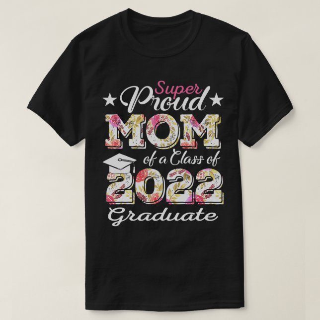 stolt Mamma av 2022 års Student-klass för 2022 års T Shirt (Design framsida)
