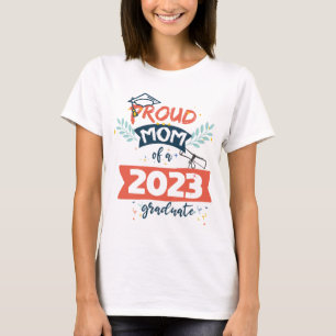 stolt Mamma av 2023 års Student-äldre 23-familj T Shirt