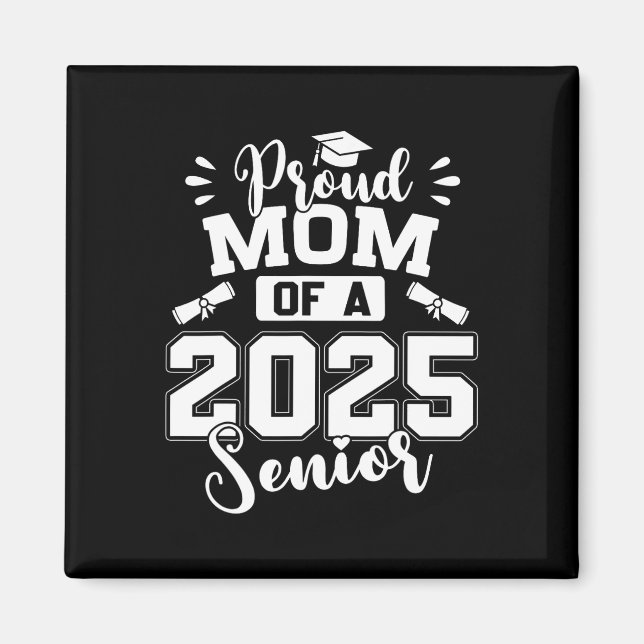 stolt Mamma av 2025 års högre Student Studenten Magnet (Framsidan)