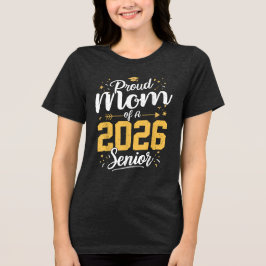 stolt Mamma av 2026 års högsta 2026 års klass 2026 T Shirt