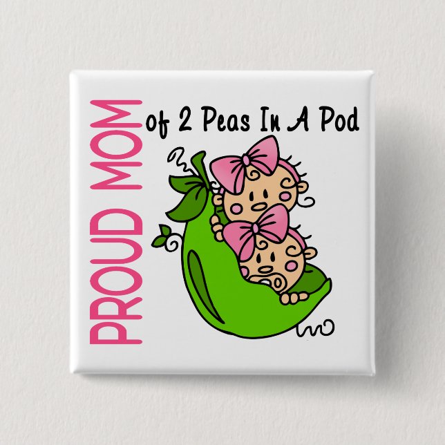 Stolt mamma av 2 ärtor i en pod (flickor) knapp (Framsida)