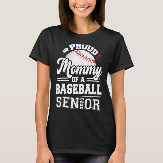 stolt Mamma av Baseball Senior 2023 Studenten T Shirt (Framsida)