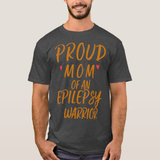 stolt mamma av en epilepsikrigare t shirt