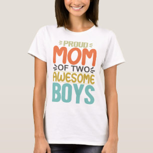 stolt Mamma av två Fantastisk-pojkar T Shirt