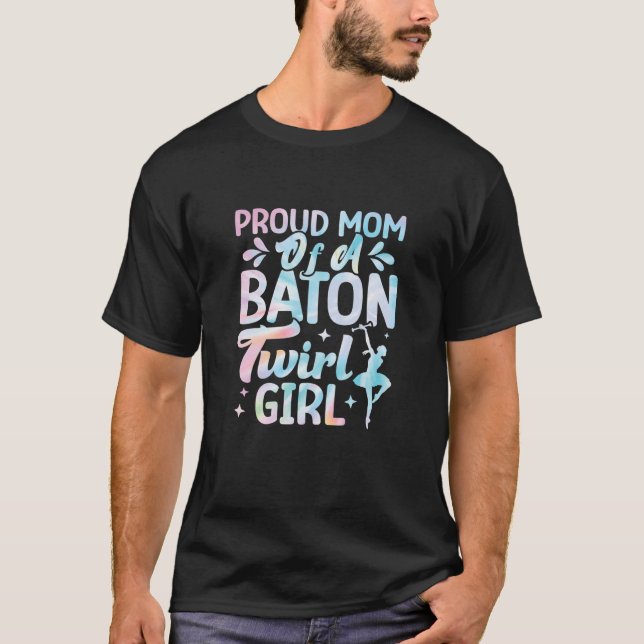 stolt Mamma i en Baton Twirl Girl Majorette T Shirt (Framsida)
