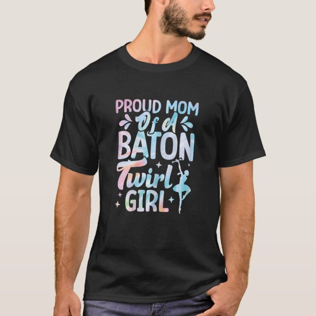 stolt Mamma i en Baton Twirl Girl Majorette T Shirt (Framsida)