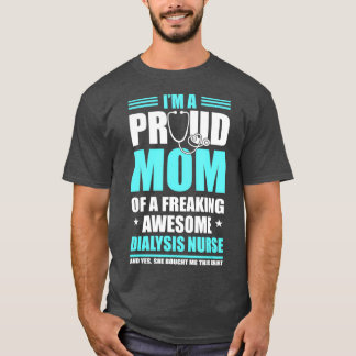 stolt Mamma i en Fantastisk-dialyssjuksköterska so T Shirt