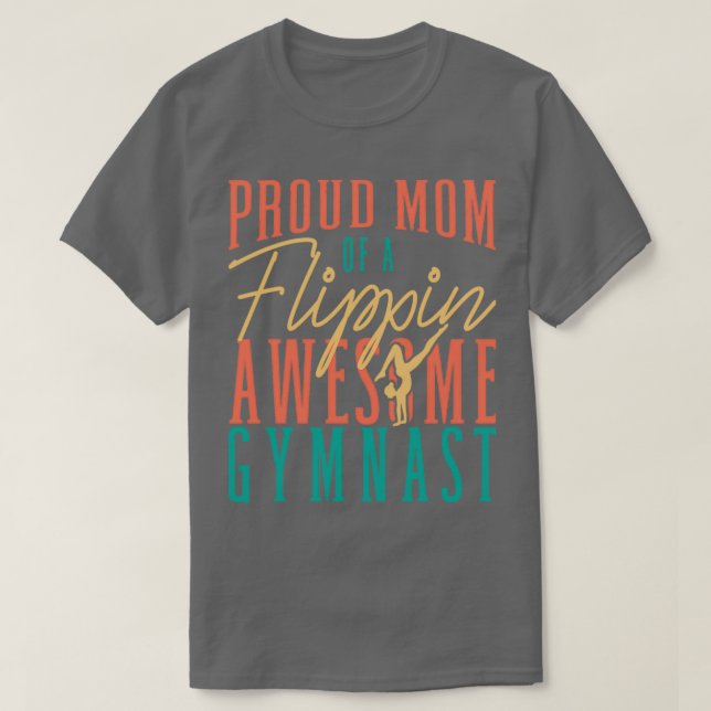 stolt Mamma i en Fantastisk-gymnast-flippkvinna T Shirt (Design framsida)