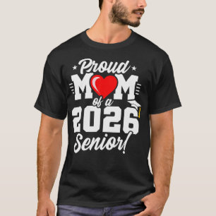 stolt Mamma i en klass av 2026 års Student-hjärten T Shirt