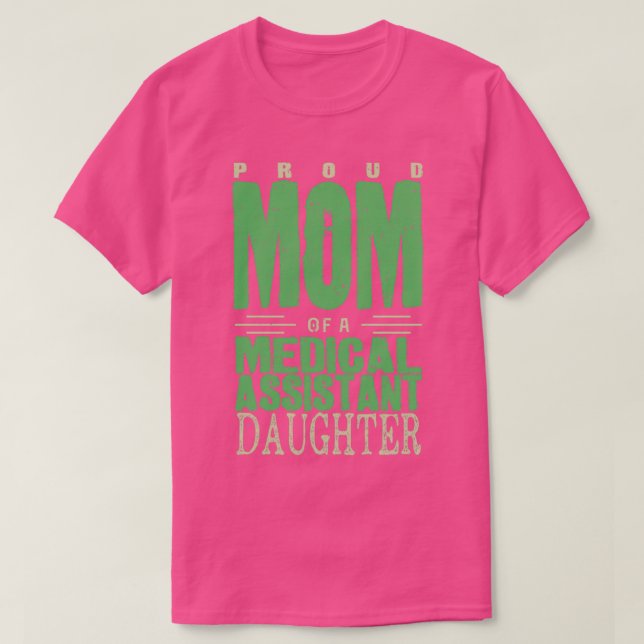 stolt Mamma om en vårdbiträdets dotter T Shirt (Design framsida)