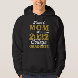 stolt Mamma över en Gradua vid högskolan Student 2 Hoodie