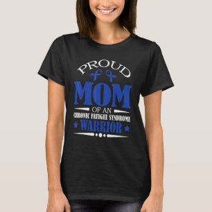 stolt Mamma över en kronisk trötthetssyndabock T Shirt