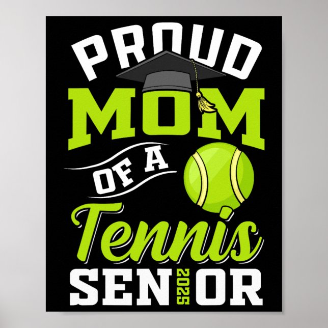 stolt Mamma över tennis Senior Cl från 2025 Studen Poster (Framsidan)