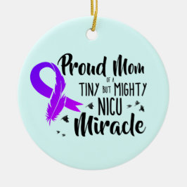 stolt Mamma på ett NICU Miracle Ornament
